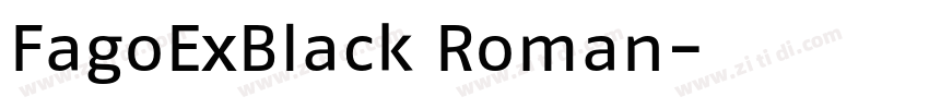 FagoExBlack Roman字体转换